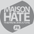 Maison Hate