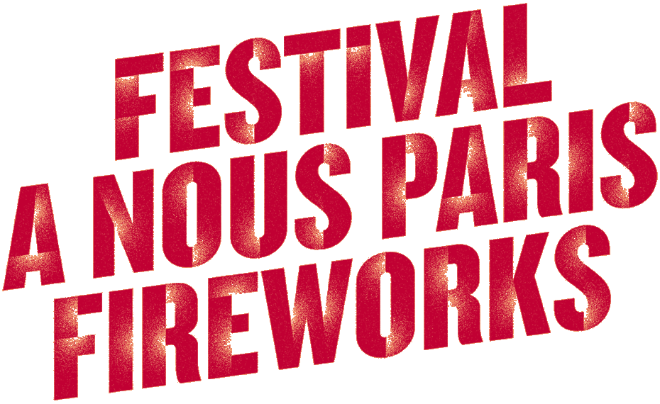 Festival A Nous Paris Fireworks