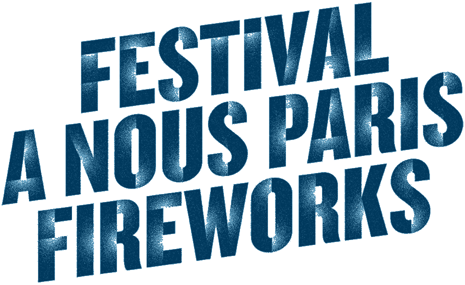 Festival A Nous Paris Fireworks